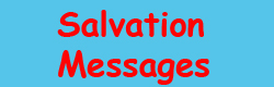 Salvation Messsages